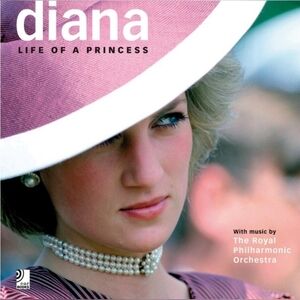 Diana hardcover book Life of a Princess  With Music by the Royal Philharmonic